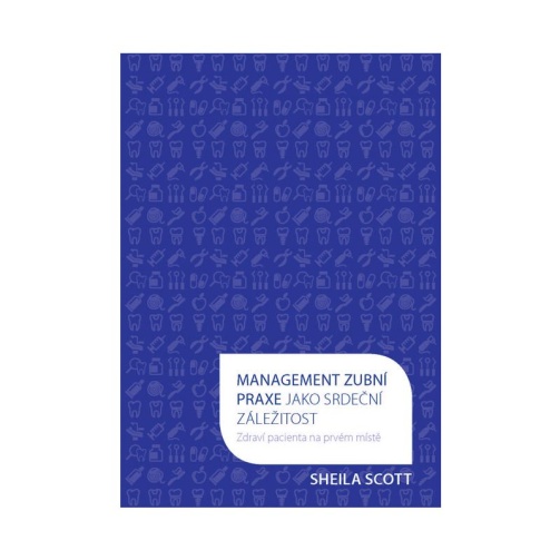 Management zubní praxe - Sheila Scott